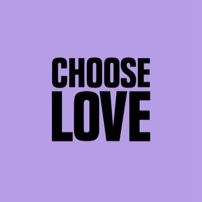 CHOOSE LOVE